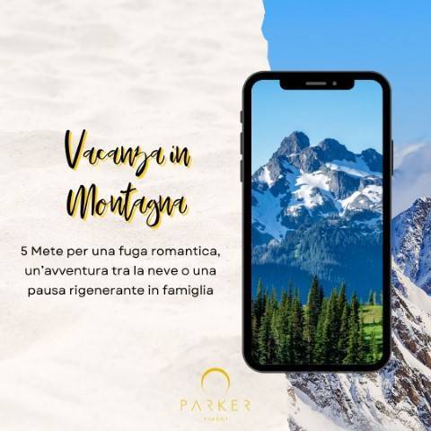 Vacanza in montagna le 5 mete più belle